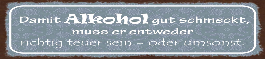 [LA-1815479] Blechschild 10x46 cm damit gut schmeckt
