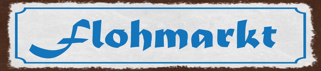 [LA-1815512] Blechschild 10x46 cm flohmarkt