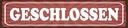 vianmo Blechschild 10x46 cm Geschlossen rotes