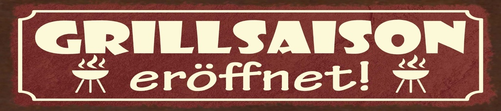 [LA-1815572] Blechschild 10x46 cm Grillsaison eröffnet