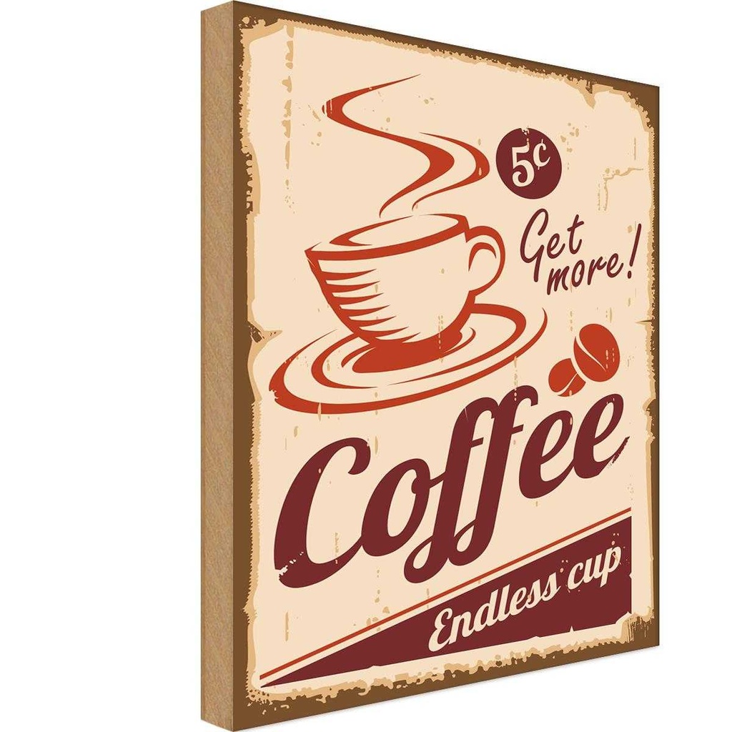 [LA-118661-H] Holzschild 40x30 cm Coffee Endless cup Kaffee Essen Trinken