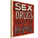 Holzschild 40x30 cm Sex drugs Rock n Roll Dekoration