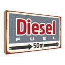 Holzschild 30x40 cm Diesel fuel 50 m Straßenschild