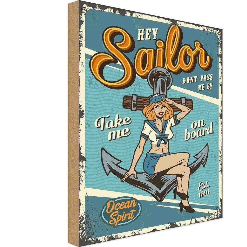 [LA-118751-H] Holzschild 40x30 cm Pinup hey Sailor Ocean spirit See Pin Up