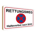 Holzschild 30x40 cm Rettungsweg Halteverbot nach StVO Warnschild Hinweisschild