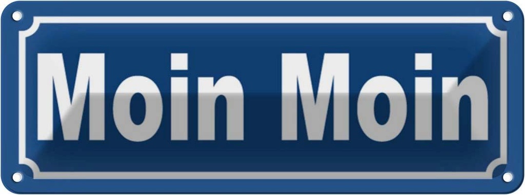 [LA-116235] Blechschild 10x27 cm Moin Dekoration