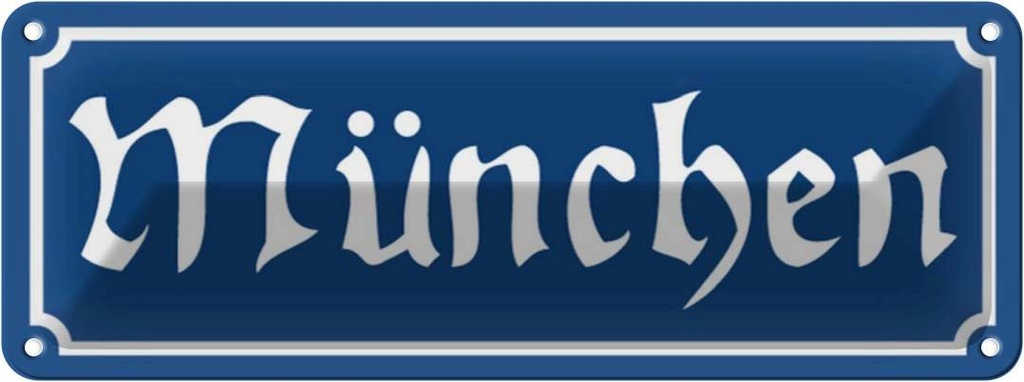 [LA-116243] Blechschild 10x27 cm München Straße Stadt