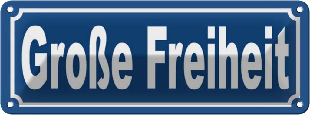 [LA-116246] Blechschild 10x27 cm Große Freiheit