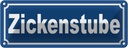 Blechschild 10x27 cm Zickenstube Witz Humor Lustig Spaß