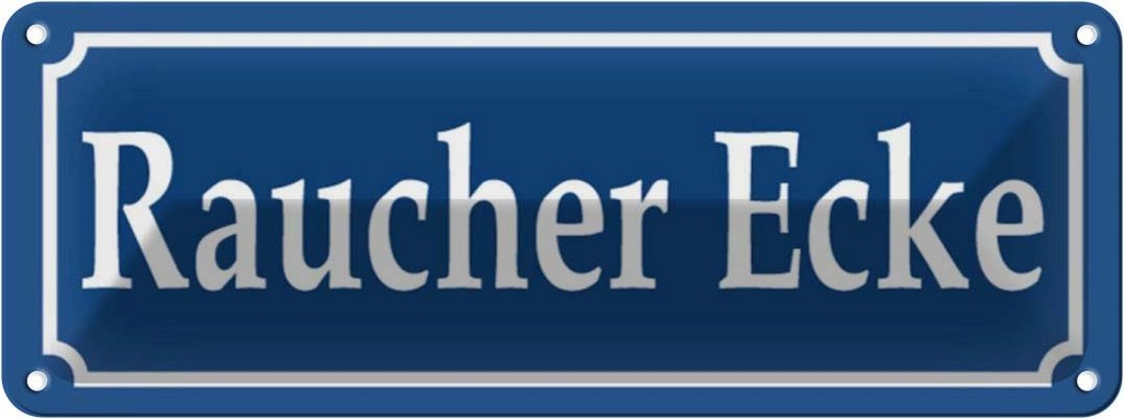 [LA-116251] Blechschild 10x27 cm Raucher Ecke Geschenk