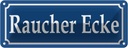 Blechschild 10x27 cm Raucher Ecke Geschenk