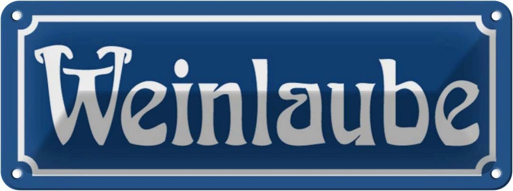 [LA-116254] Blechschild 10x27 cm Weinlaube Dekoration