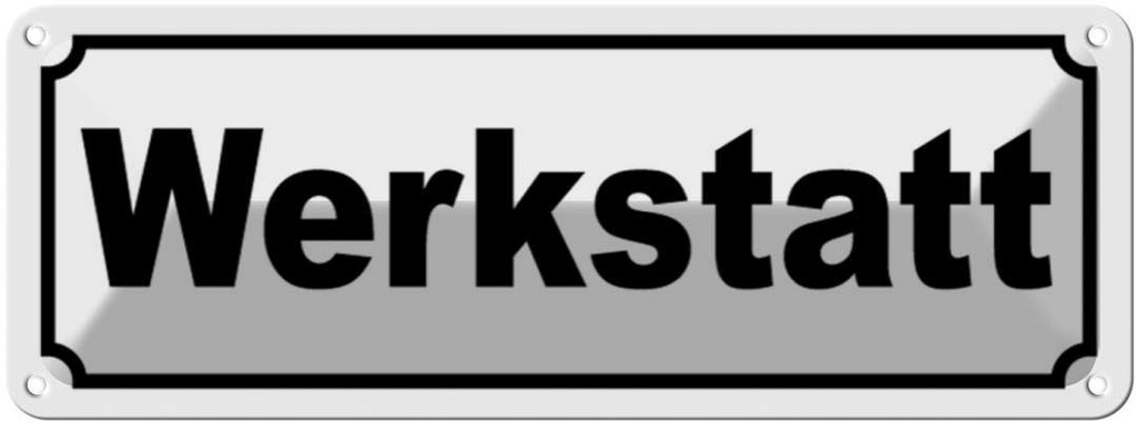 [LA-116262] Blechschild 10x27 cm Werkstatt Auto Garage