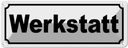 Blechschild 10x27 cm Werkstatt Auto Garage