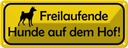 Blechschild 10x27 cm Freilaufende Hunde auf dem Hof Tier Haustier Hund