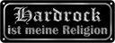 Blechschild 10x27 cm Hardrock ist meine Religion Dekoration Spruch Zitat