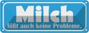 Blechschild 10x27 cm Milch löst auch keine Probleme Dekoration Spruch Zitat
