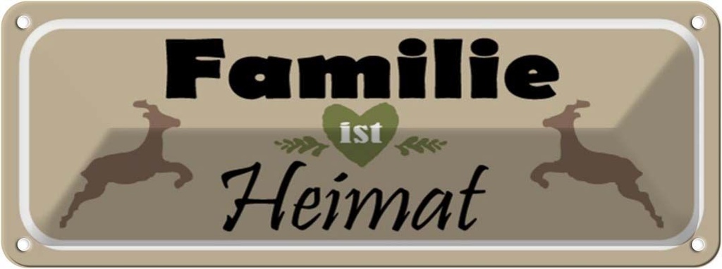 [LA-116284] Blechschild 10x27 cm Familie ist Heimat Dekoration Spruch Zitat
