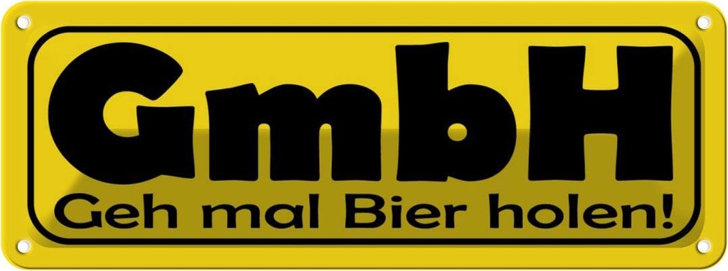 [LA-116290] Blechschild 10x27 cm GmbH Geh mal Bier holen Essen Trinken