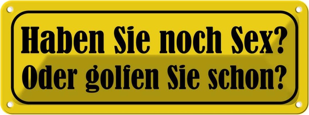 [LA-116291] Blechschild 10x27 cm Sex oder golfen Sie schon Dekoration Spruch Zitat