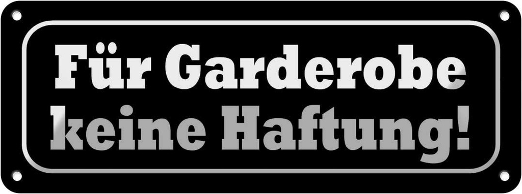 [LA-116294] Blechschild 10x27 cm Für Garderobe keine Haftung Dekoration Spruch Zitat