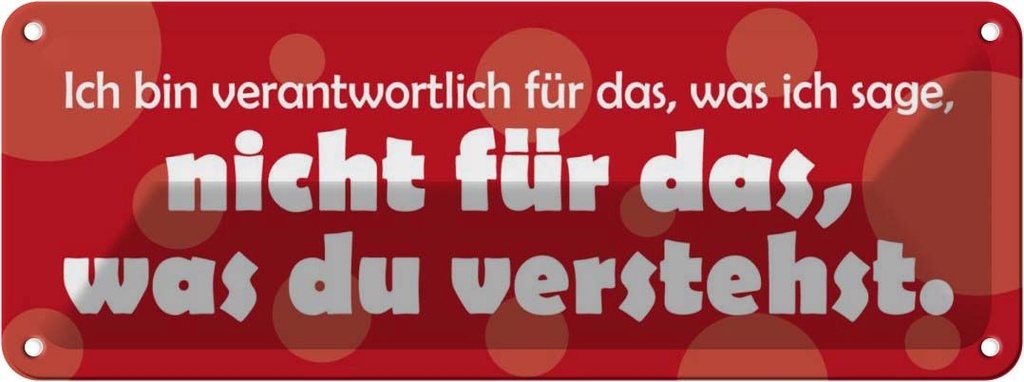 [LA-116308] Blechschild 10x27 cm Bin verantwortlich für was ich sage Spruch Zitat