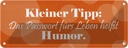 Blechschild 10x27 cm Passwort für's Leben Humor Dekoration Spruch Zitat