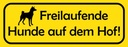 Holzschild 10x27 cm Freilaufende Hunde auf dem Hof Tier Haustier