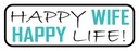 Holzschild 10x27 cm Happy wife Life Dekoration