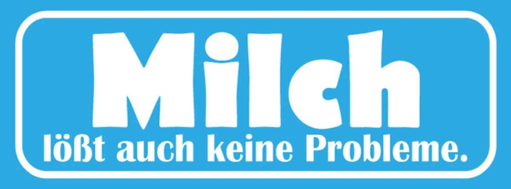[LA-116283-H] Holzschild 10x27 cm Milch löst auch keine Probleme Dekoration
