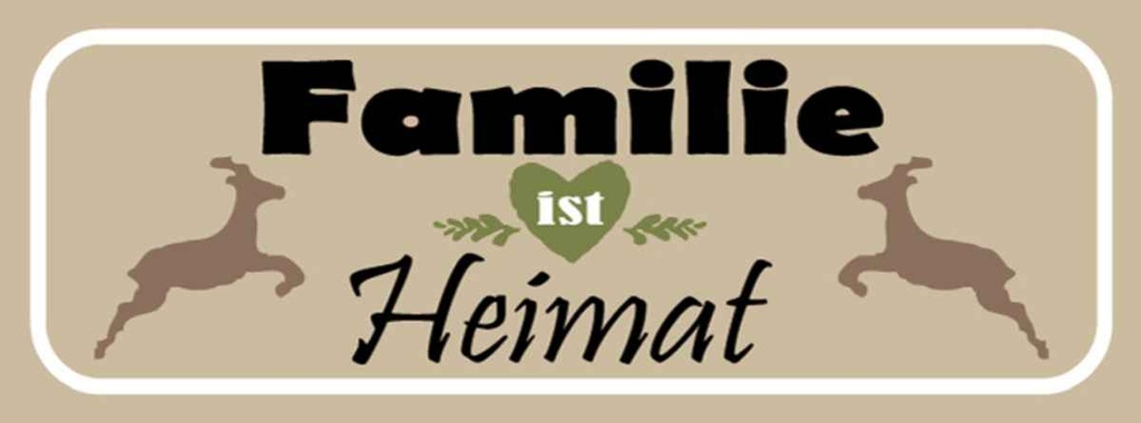 [LA-116284-H] Holzschild 10x27 cm Familie ist Heimat Dekoration