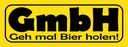 Holzschild 10x27 cm GmbH Geh mal Bier holen Essen Trinken