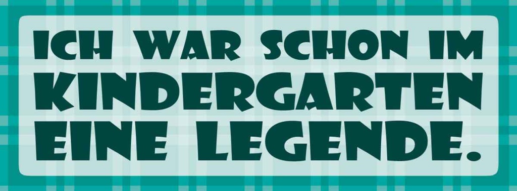 [LA-116296-H] Holzschild 10x27 cm War im Kindergarten Legende Dekoration