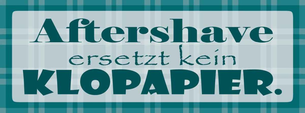 [LA-116311-H] Holzschild 10x27 cm Aftershave ersetzt kein Klopapier