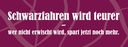 Holzschild 10x27 cm Schwarzfahren wird teurer Dekoration