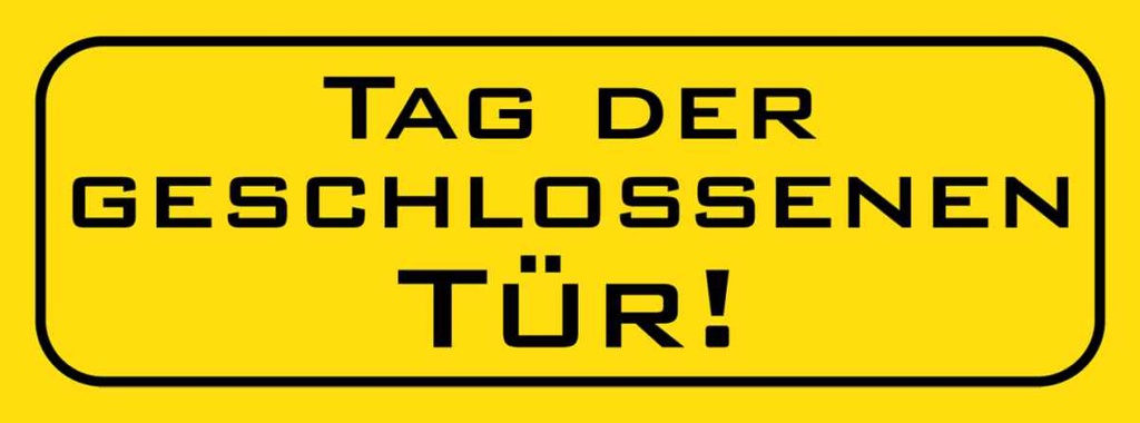 [LA-116344-H] Holzschild 10x27 cm Tag der geschlossenen Tür Dekoration