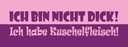 Holzschild 10x27 cm Ich habe Kuschelfleisch Dekoration