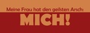 Holzschild 10x27 cm Meine Frau hat geilsten Arsch MICH Männer Frauen