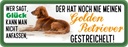 Holzschild 10x27 cm Golden Retriever Hund gestreichelt Tier Haustier