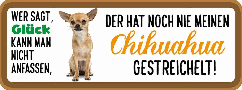 Holzschild 10x27 cm Chihuahua Hund gestreichelt Tier Haustier