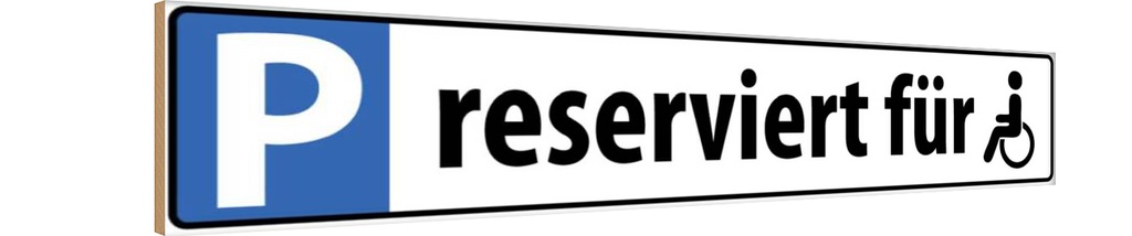 [LA-120309-H] Holzschild 10x46 cm reserviert für Straßenschild