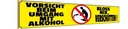 Holzschild 10x46 cm Vorsicht beim Umgang mit Alkohol Warnschild Hinweisschild