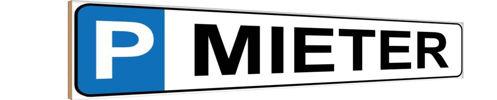[LA-120390-H] Holzschild 10x46 cm Parkplatz Mieter Straßenschild