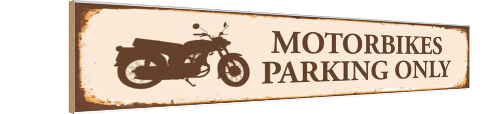 [LA-120433-H] Holzschild 10x46 cm Motorbikes Parking only Parkplatzschild