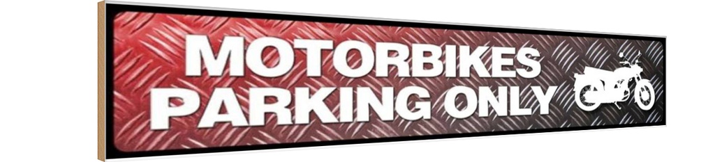 [LA-120436-H] Holzschild 10x46 cm Motorbikes Parking only Parkplatzschild