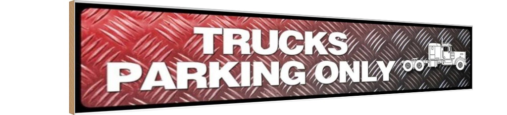 [LA-120438-H] Holzschild 10x46 cm Trucks parking only Parkplatzschild