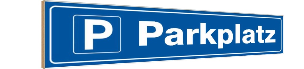 [LA-120493-H] Holzschild 10x46 cm Parkplatz Parken Straßenschild