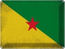 Blechschild 30x40 cm Französisch?Guayana Flagge Fahne Wappen