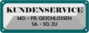 Blechschild 10x27 cm Kundenservice Mo-SA geschlossen Warnschild Hinweisschild Sicherheit Vorsicht