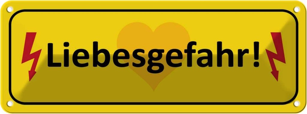 [LA-116377] Blechschild 10x27 cm Liebesgefahr gelbes Dekoration Liebe